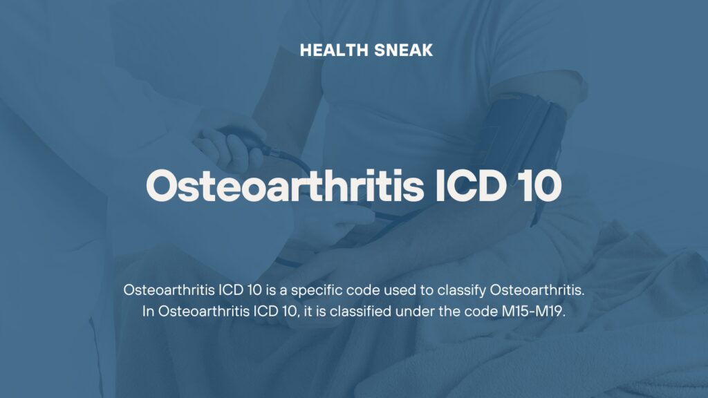 Osteoarthritis ICD 10, which stands for International Classification of Diseases, 10th Revision, is a diagnostic coding system developed by the WHO. It is used to classify and code all medical diagnoses and procedures.